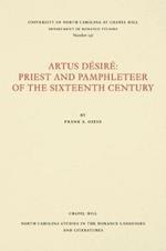 Artus DA (c)sirA (c): Priest and Pamphleteer of the Sixteenth Century