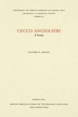 Cecco Angiolieri: A Study - Gifford P. Orwen - cover