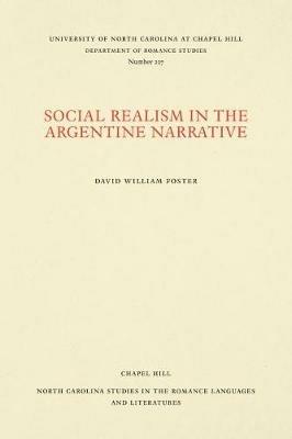 Social Realism in the Argentine Narrative - David William Foster - cover