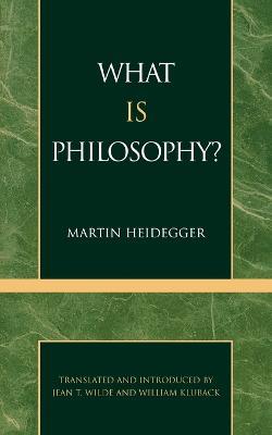 What is Philosophy? - Martin Heidegger - cover