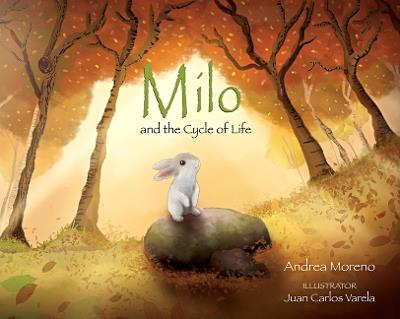 Milo and the Cycle of Life - Andrea Moreno - cover