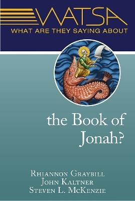 What Are They Saying About the Book of Jonah? - Rhiannon Graybill,John Kaltner,Steven L. McKenzie - cover