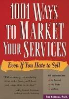 1001 Ways to Market Your Services