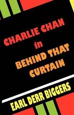 Charlie Chan in Behind That Curtain