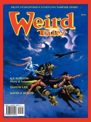 Weird Tales 313-16 (Summer 1998-Summer 1999) - Thomas Ligotti,Tanith Lee - cover