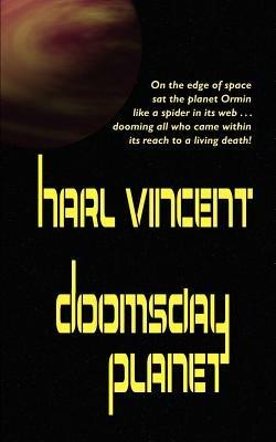 The Doomsday Planet - Harl Vincent - cover