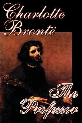 The Professor - Charlotte Bronte - cover