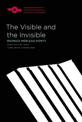 The Visible and the Invisible - Maurice Merleau-Ponty,Alphonso Lingis - cover
