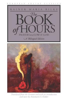 The Book of Hours: Prayers to a Lowly God - Rainer Maria Rilke - cover