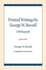 Printed Writings by George W. Russell: A Bibliography