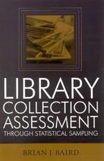 Library Collection Assessment Through Statistical Sampling