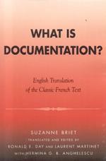 What is Documentation?: English Translation of the Classic French Text