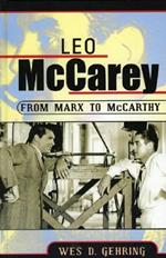 Leo McCarey: From Marx to McCarthy