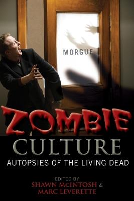 Zombie Culture: Autopsies of the Living Dead - cover