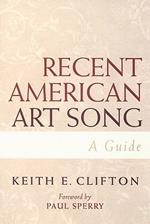 Recent American Art Song: A Guide