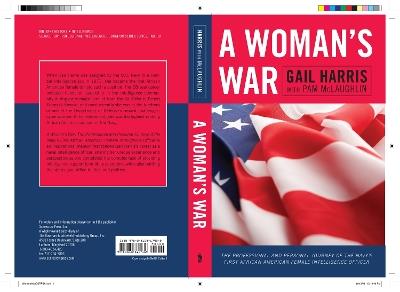 A Woman's War: The Professional and Personal Journey of the Navy's First African American Female Intelligence Officer - Gail Harris,Pam McLaughlin - cover