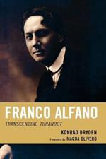 Franco Alfano: Transcending Turandot