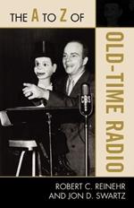 The A to Z of Old Time Radio