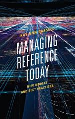 Managing Reference Today: New Models and Best Practices