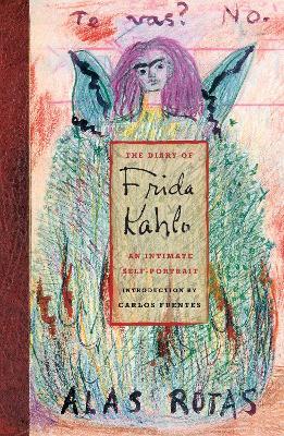 The Diary of Frida Kahlo: An Intimate Self-Portrait - Carlos Fuentes -  Libro in lingua inglese - Abrams 