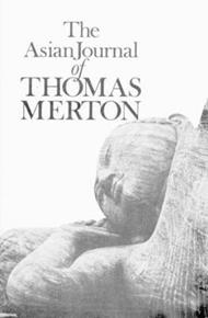 The Asian Journal of Thomas Merton