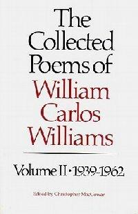 The Collected Poems of Williams Carlos Williams: 1939-1962 - William Carlos Williams - cover