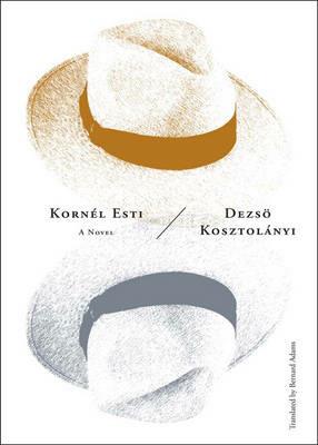 Kornel Esti - Deszoe Kosztolanyi - cover