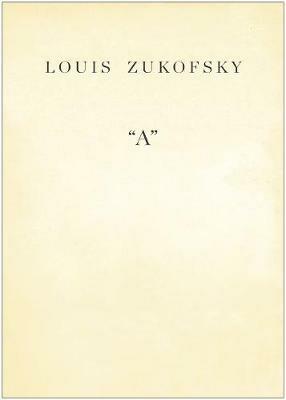 "A" - Louis Zukofsky - cover