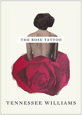 The Rose Tattoo - Tennessee Williams - cover