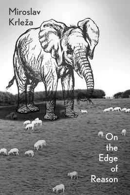 On the Edge of Reason - Miroslav Krleza - cover