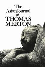 The Asian Journal of Thomas Merton