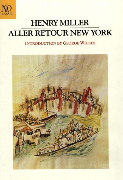 Aller Retour New York: Essay (New Directions Revived Modern Classics)