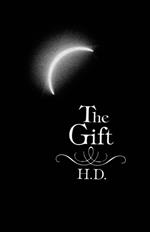 The Gift: Novel