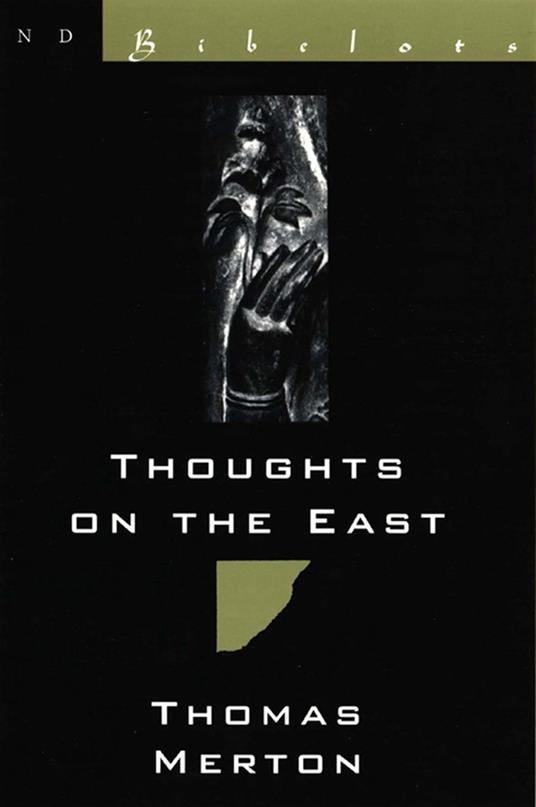 Thoughts on the East (New Directions Bibelot)