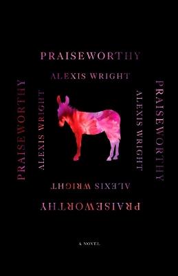 Praiseworthy - Alexis Wright - cover