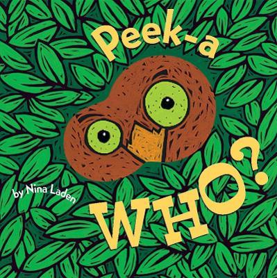 Peek-A Who? - Nina Laden - cover