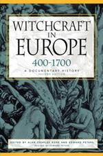 Witchcraft in Europe, 400-1700: A Documentary History