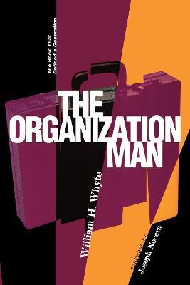 The Organization Man - William H. Whyte - cover