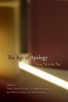 The Age of Apology: Facing Up to the Past - cover