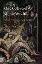 Mary Shelley and the Rights of the Child: Political Philosophy in 