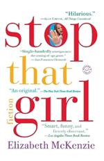 Stop That Girl: Fiction