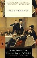 The Gilded Age - Mark Twain,Charles Dudley Warner - cover