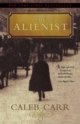 The Alienist: A Novel - Caleb Carr - cover