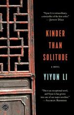 Kinder Than Solitude: A Novel