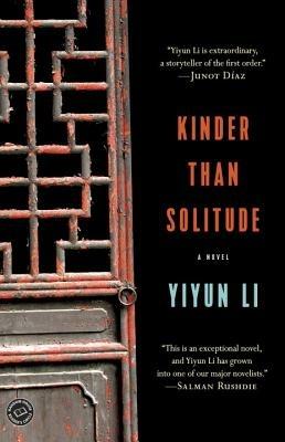 Kinder Than Solitude: A Novel - Yiyun Li - cover