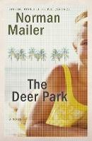 The Deer Park: A Novel - Norman Mailer - cover