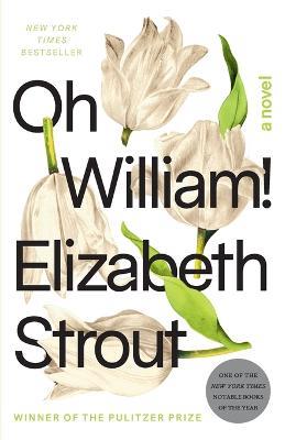 Oh William!: A Novel - Elizabeth Strout - cover