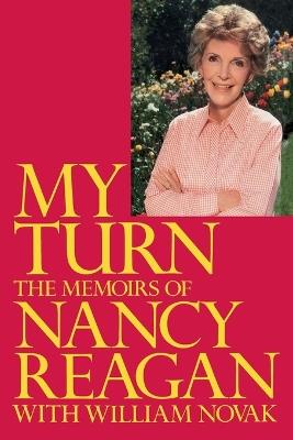 My Turn: The Memoirs of Nancy Reagan - Nancy Reagan - cover