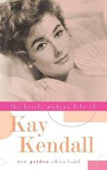 The Brief, Madcap Life of Kay Kendall