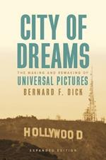 City of Dreams: The Making and Remaking of Universal Pictures